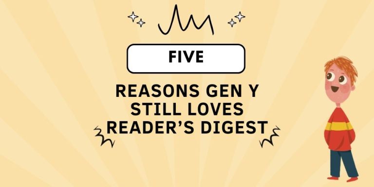 5 Reasons why Readers’ Digest is still my favorite consumer magazine?