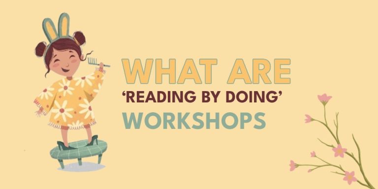 Reading by Doing for Kids Workshops: What is it and How it Helps Your Kids