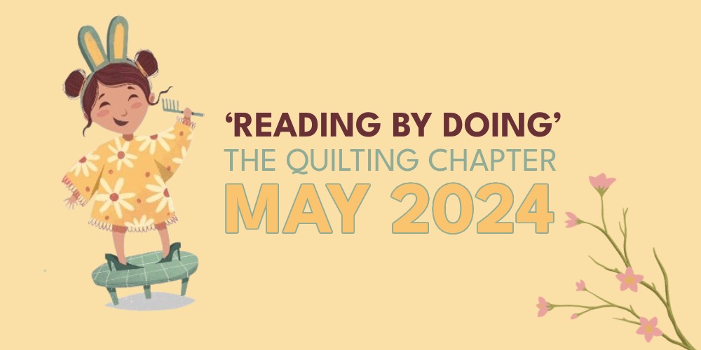 Reading by Doing: The quilting chapter: at Koelbel Library on the Memorial Day weekend, 2024